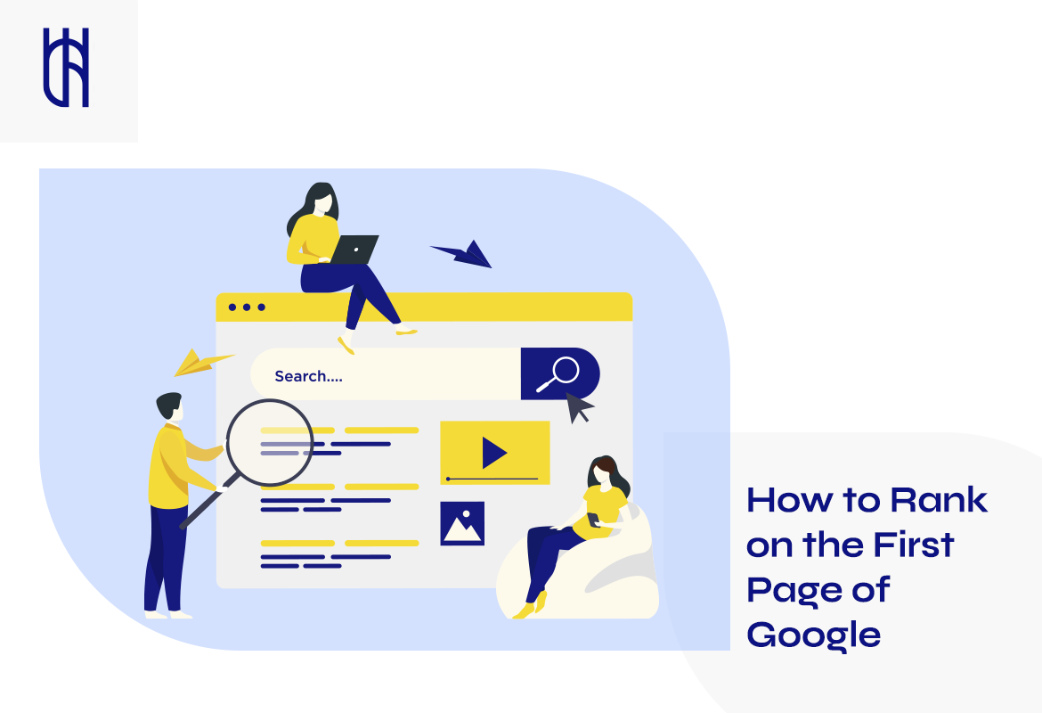 How to rank on the first page of google: a comprehensive guide